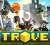 Jouer à Trove