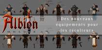 Albion Online : les récolteurs ont leur équipement !