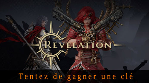 Revelation Online - Gagnez votre clé