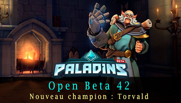 Paladins, le patch de l’ OB42 livre un nouveau héro et bien d’autre choses !