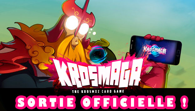 La sortie de Krosmaga annoncée pour le 22 février 2017 !