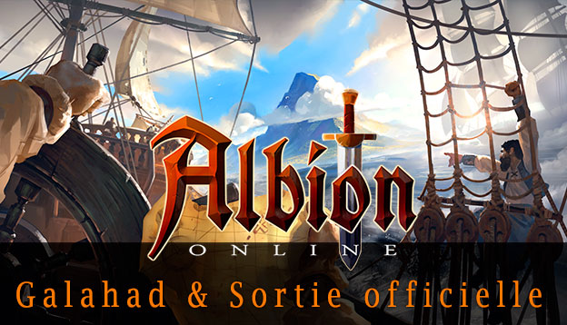 Albion Online Mise à jour Galahad et date de sortie annoncée
